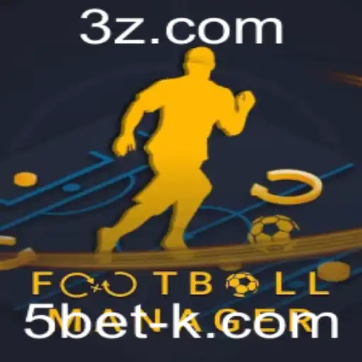 Descubra o Fascinante Mundo de FootballManager com a Estratégia 5bet
